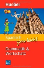 Spanisch ganz leicht Grammatik & Wortschatz