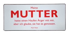 Blechschild,Schild,Spruch,Meta