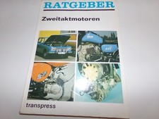 Ratgeber Zweitaktmotoren - Kraftstoff- und Zündnlagen für Trabant Wartburg MZ