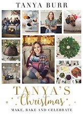 Tanya's Christmas: Make, Bake