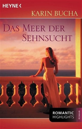 Das meer der sehnsucht - der, roman