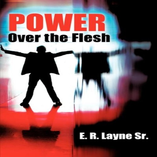Power over the - power, flesh
