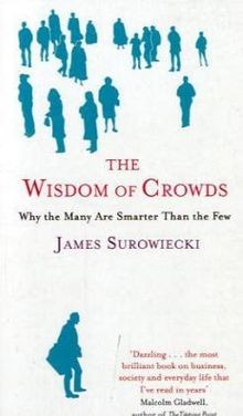 The wisdom crowds von - of, crowds.