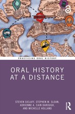 Oral History at a Distance by