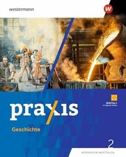 Praxis Geschichte - Ausgabe