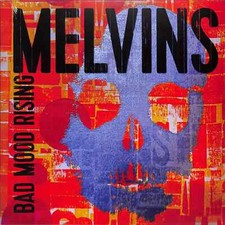 Melvins bad mood rising - bad,