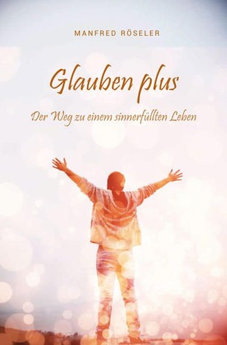 Glauben plus der weg zu - glauben,