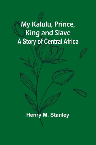 Henry stanley my - stanley, |