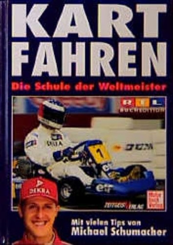 Kartfahren die schule der - -,