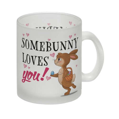 Somebunny loves you - glas, tasse