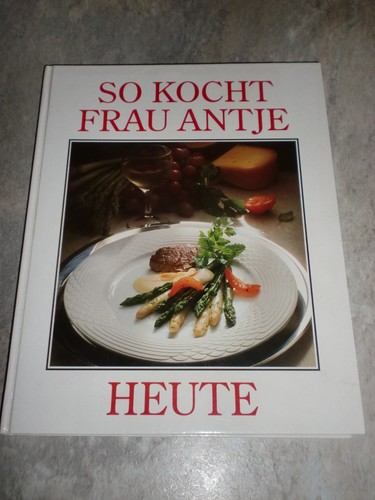 Kocht frau antje heute - so,