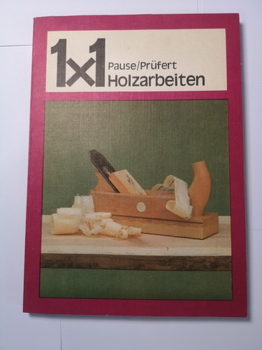 1x1 der holzarbeiten - holzarbeiten, max