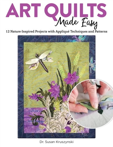 Art quilts made - easy, dr