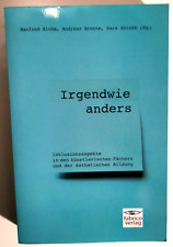 Irgendwie anders: Inklusionsaspekte in den künstlerische... MÄNGELEXEMPLAR
