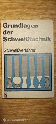 Grundlagen der schweißtechnik - grundlagen,