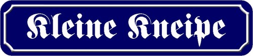 Schild spruch kleine kneipe - spruch, kneipe"