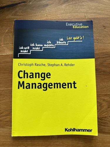 Changemanagement rasche rehder - changemanagement,