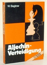 SCHACH CHESS  W. Bagirow: Aljechin Verteidigung