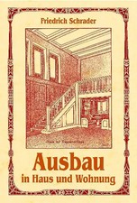 Ausbau in Haus und Wohnung