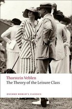 Theory of the Leisure Class |