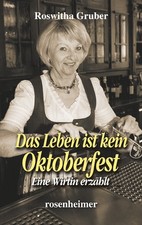 Roswitha Gruber Das Leben ist