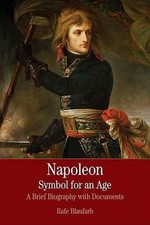 Napolean Symbol for an Age: A
