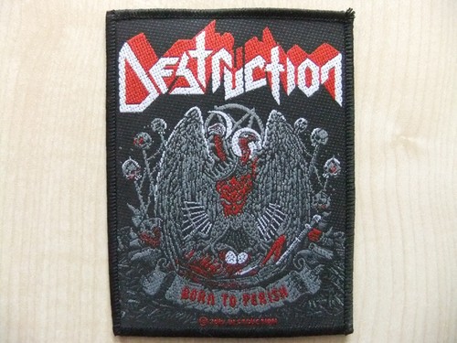 Destruction born perish - born,