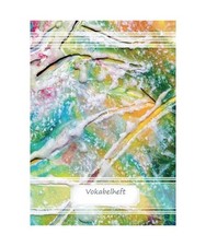 Vokabelheft DIN A4: 70 Seiten liniert, 3 Spalten, Lineatur 54 - Farben abstrakt 
