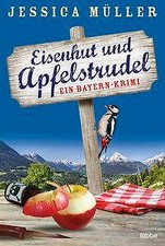 Eisenhut und Apfelstrudel von