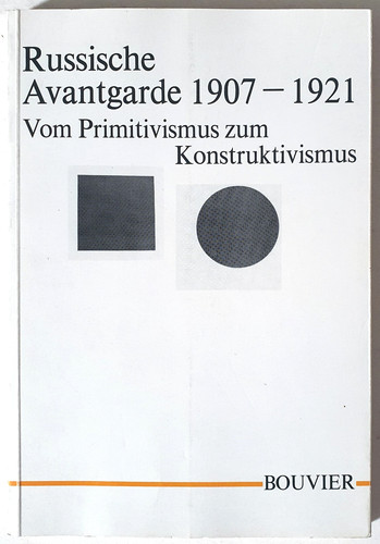 Russische avantgarde 1907 - russische, 1907-1921