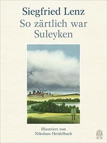 Zärtlich war suleyken - zärtlich,