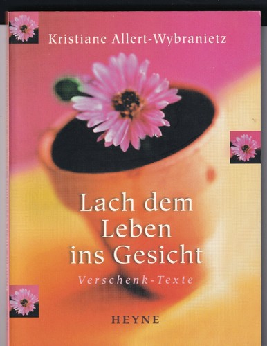 Lach dem leben ins gesicht - ins,