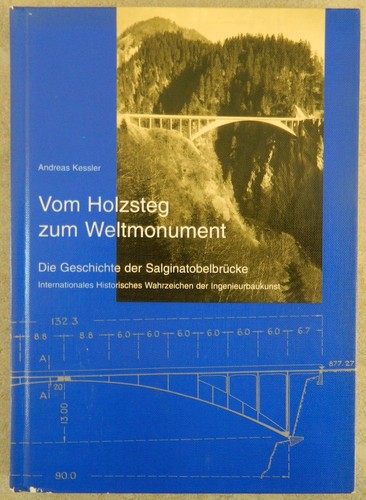 Vom holzsteg zum weltmonument - holzsteg,