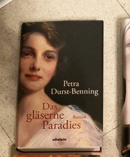 Petra Durst-Benning - Das Gläserne Paradies, 2006, Gebunden