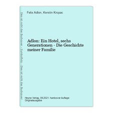 Adlon: Ein Hotel, sechs