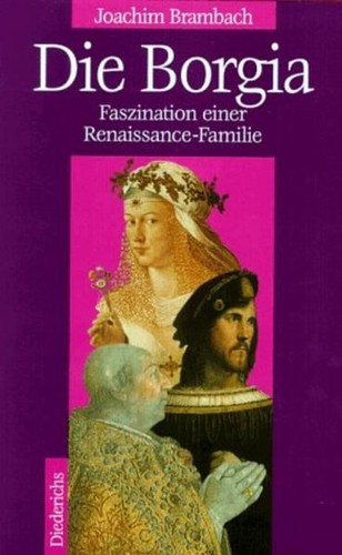 Die borgia faszination einer - die,