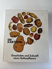 Die Kartoffel - Geschichte Und zukunft Einer kulturpflanze