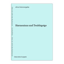 Harmonium und teufelsgeige - harmonium,