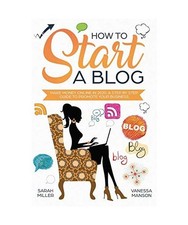 How to Start a Blog: Make