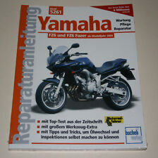 Reparaturanleitung Yamaha FZ6 + FZ6 Fazer ab Baujahr 2004