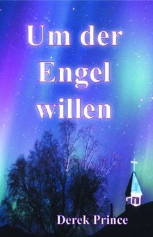 Der engel willen von - um, derek