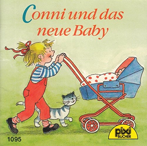 Conni und das neue baby - das,