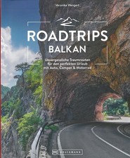 Roadtrips Balkan, Traumrouten