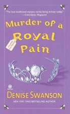 Denise Swanson Murder of a Royal Pain (Taschenbuch) Scumble River Mystery