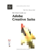 Adobe Creative Suite (CS): Pocket Guide, Riess, Marcus