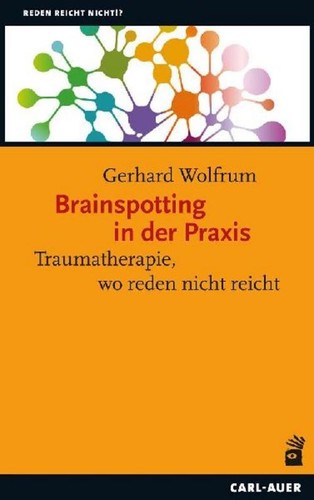 Brainspotting der praxis - der,