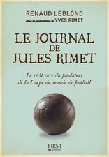 Le journal de Jules Rimet by LEBLOND, Renaud, R... | Book | condition acceptable