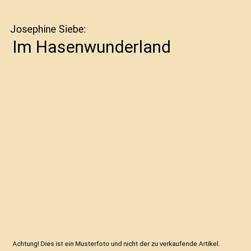 Hasenwunderland josephine - im, hasenwunderland,