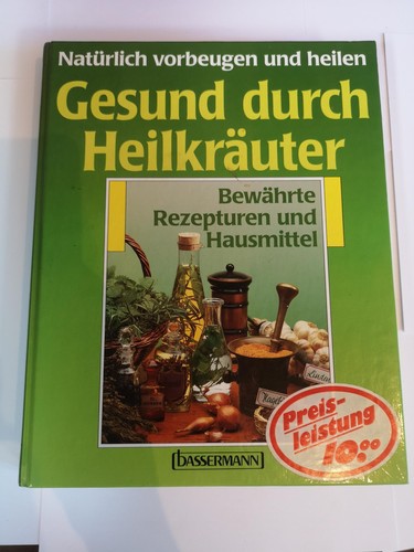 Gesund durch heilkräuter - gesund,