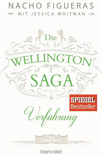 Die wellington saga - die,